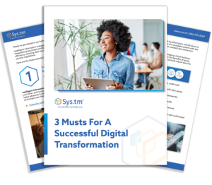 three musts for a successful digital traonsformation